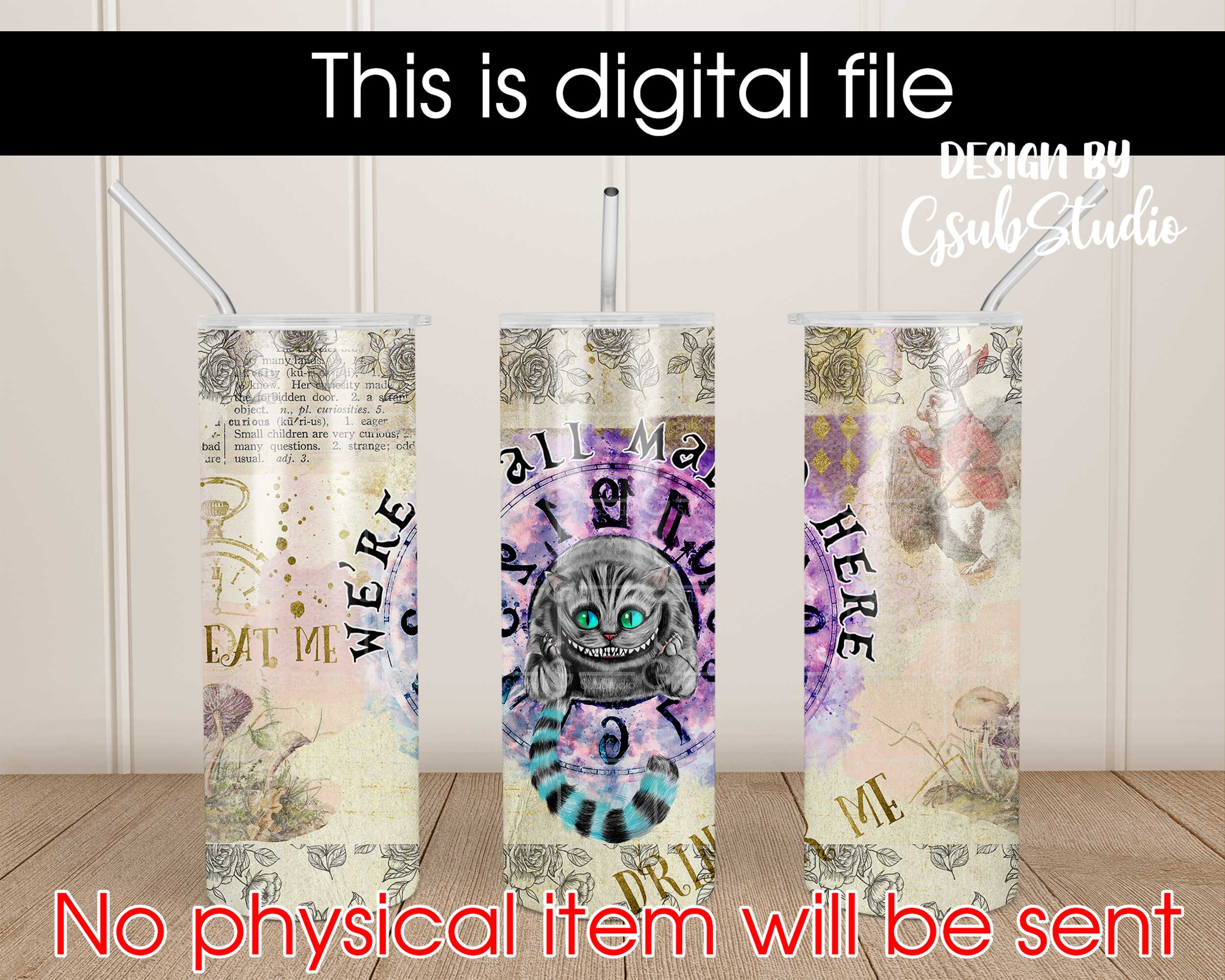 https://www.zornitsag.com/wp-content/uploads/2022/11/were-all-mad-here-Cheshire-Cat-20oz-skinny-straight-tumbler-sublimation-designs-download-2.jpg